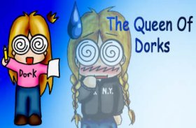 Queen of Dorks
