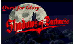  Quest for Glory IV: Shadows of Darkness