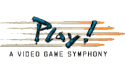 Play! A Video Game Symphony