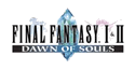Final Fantasy 1+2 Dawn of Souls