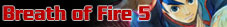 Breath of Fire V: Dragon Quarter