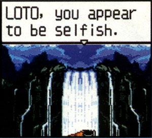 Loto, you are selfish