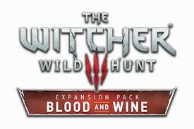 Witcher 3: Wild Hunt - Blood and Wine