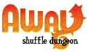 AWAY: Shuffle Dungeon