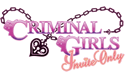 Criminal Girls: Invite Only